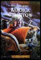 Przygody Gotreka i Felixa. Zabójca Gigantów Przygody Gotreka i Felixa. Zabójca Gigantów