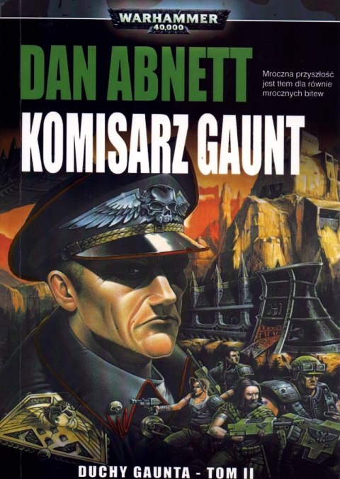 Duchy Gaunta (tom II) - Komisarz Gaunt Duchy Gaunta (tom II) - Komisarz Gaunt